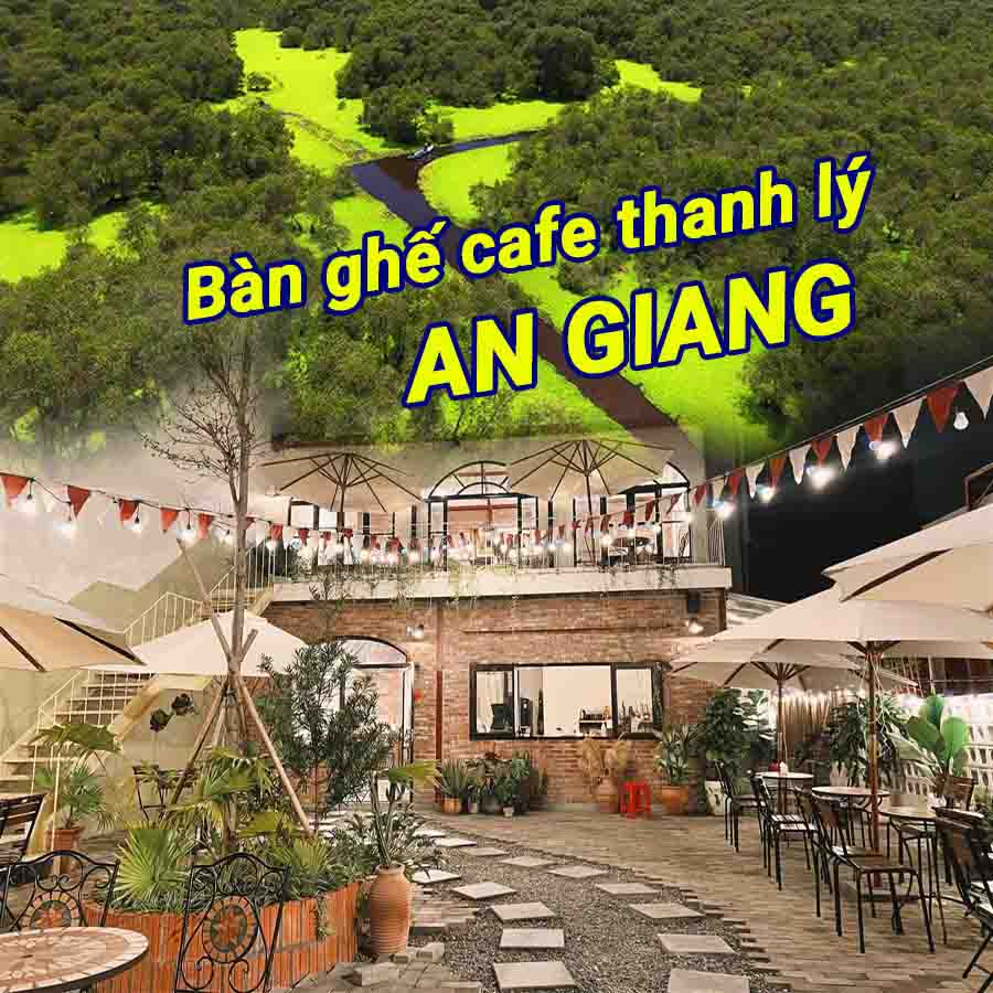 Bàn ghế cafe thanh lý An Giang