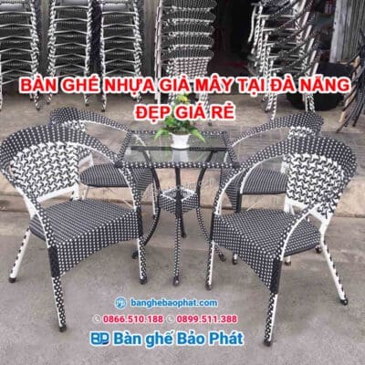 Bàn Ghế Nhựa Giả Mây tại Đà Nẵng Đẹp Giá Rẻ