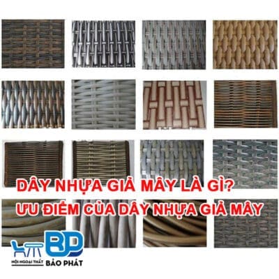 Dây nhựa giả mây là gì? Ưu điểm của Dây nhựa giả mây