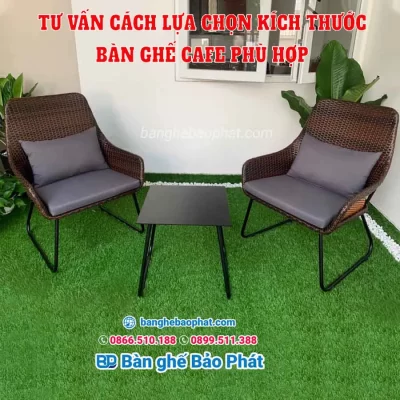 Tư vấn cách lựa chọn kích thước bàn ghế cafe phù hợp