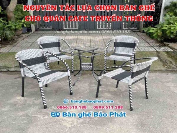 Nguyên tắc lựa chọn bàn ghế cho quán cafe truyền thống
