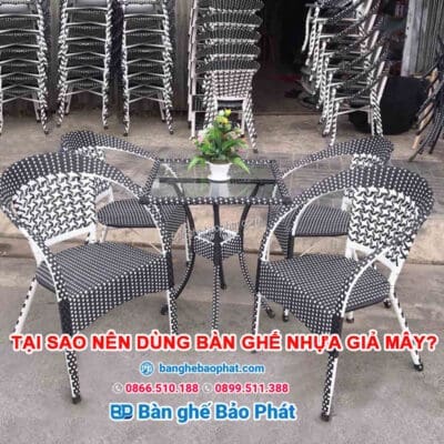 Tại sao nên dùng bàn ghế nhựa giả mây?