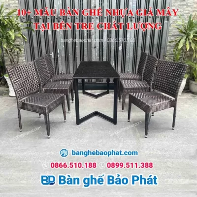 10+ mẫu bàn ghế nhựa giả mây tại Bến Tre chất lượng, được dùng phổ biến nhất [timect]
