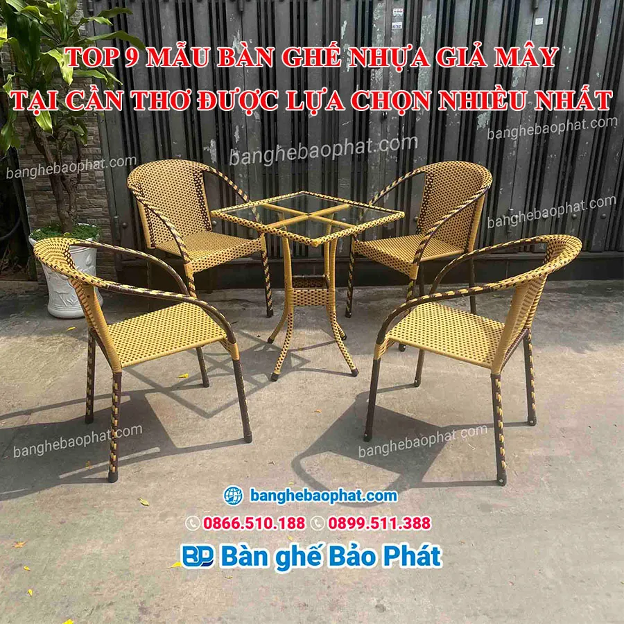 Top 9 mẫu bàn ghế nhựa giả mây tại Cần Thơ được lựa chọn nhiều nhất [timect]