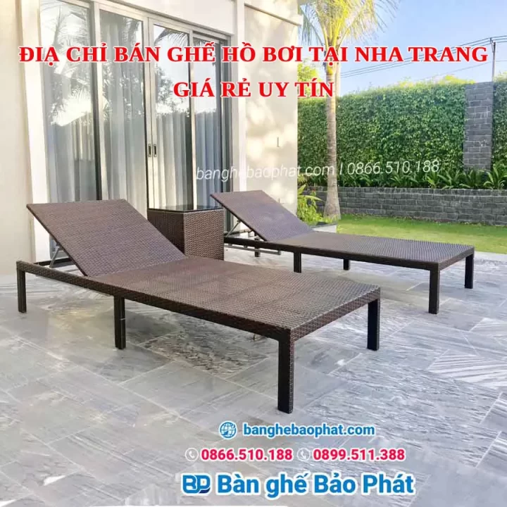 Điạ chỉ bán ghế hồ bơi tại Nha Trang giá rẻ uy tín