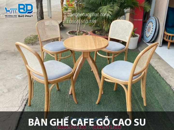 Bàn ghế cafe gỗ cao su