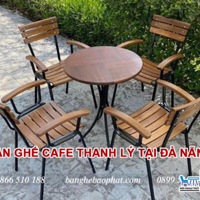 Địa điểm thanh lý bàn ghế cafe cũ tại Đà Nẵng