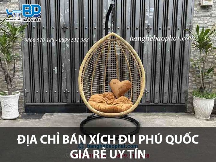 Địa chỉ bán xích đu Phú Quốc giá rẻ uy tín 