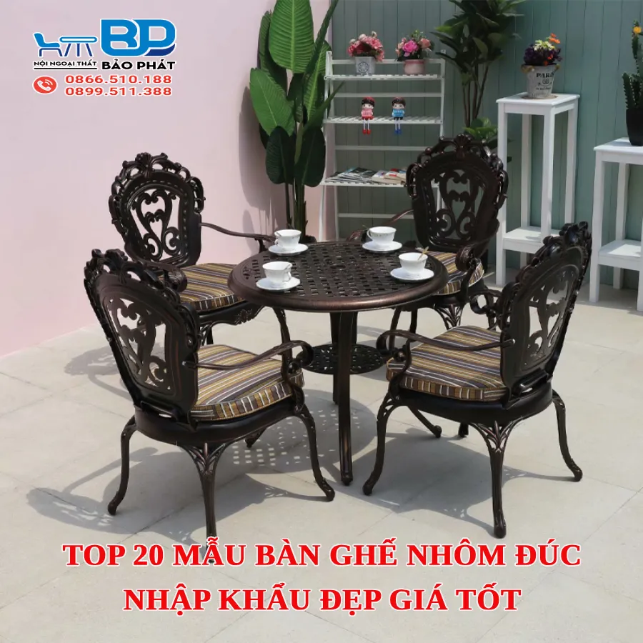 Bàn ghế nhôm đúc nhập khẩu đẹp giá rẻ