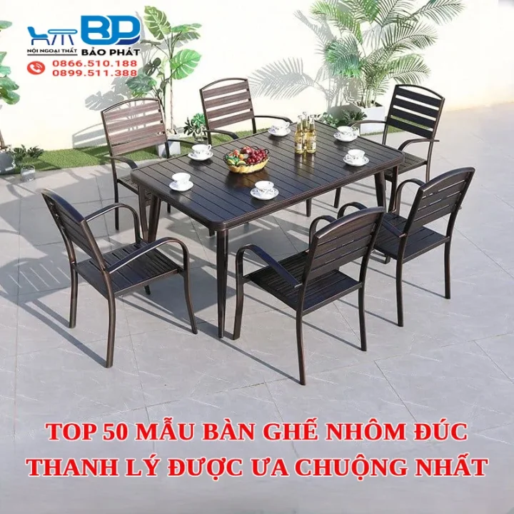 Bàn ghế nhôm đúc ngoài trời thanh lý được ưa chuộng nhất