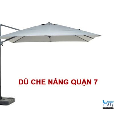 Xưởng sản xuất dù che nắng tại Quận 7 giá rẻ, chất lượng tốt