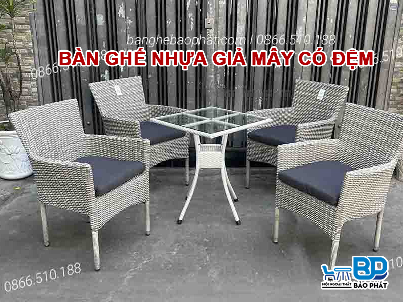 Bàn ghế nhựa giả mây có đệm