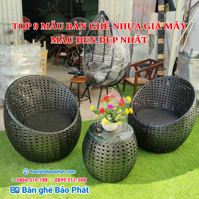 Top 9 mẫu bàn ghế nhựa giả mây màu đen đẹp nhất [timect]