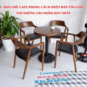 Bàn ghế cafe phong cách Nhật Bản tối giản - Top những sản phẩm hot nhất