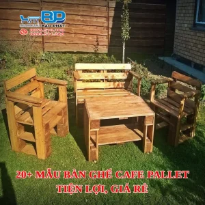 [Tổng hợp] 20+ mẫu bàn ghế cafe pallet tiện lợi, giá rẻ