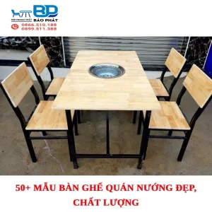 50+ mẫu bàn ghế quán nướng đẹp, chất lượng
