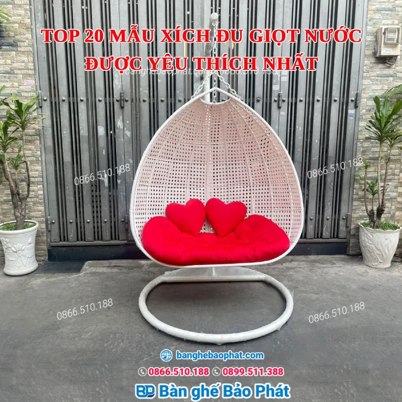 Top 20 mẫu xích đu giọt nước được yêu thích nhất [timect]