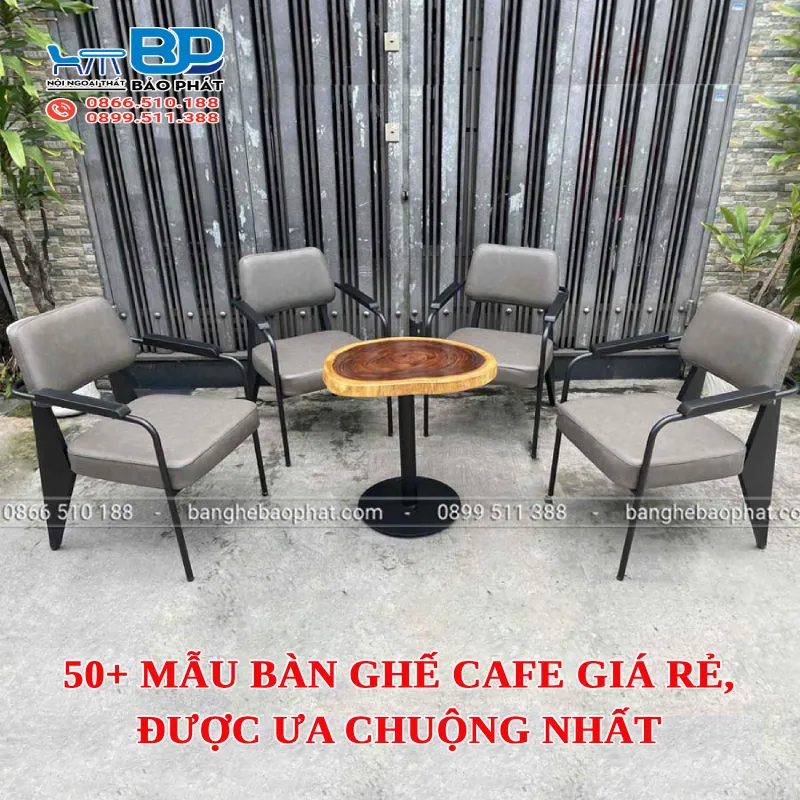 50+ mẫu bàn ghế cafe giá rẻ, được ưa chuộng nhất 2025