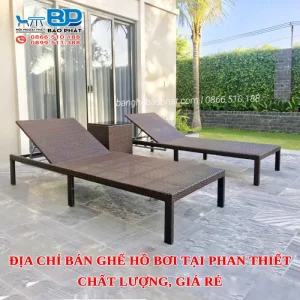 Địa chỉ bán ghế hồ bơi tại Phan Thiết chất lượng, giá rẻ