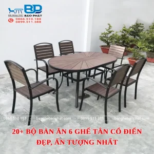 20+ bộ bàn ăn 6 ghế tân cổ điển đẹp, ấn tượng nhất [timect]
