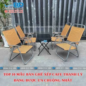 Top 10 mẫu bàn ghế xếp cafe thanh lý đang được ưa chuộng nhất [timect]