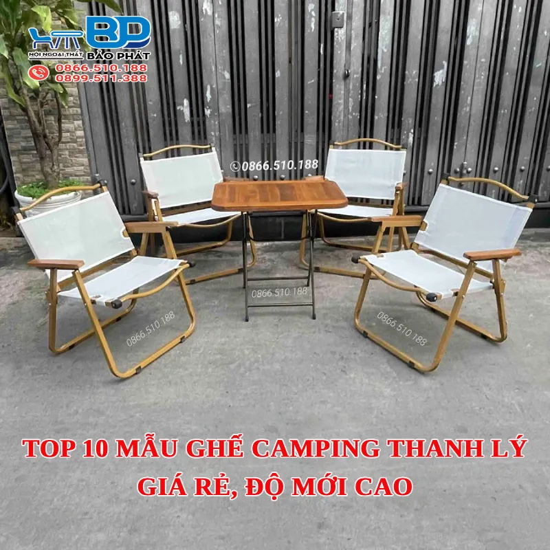 Top 10 mẫu ghế camping thanh lý giá rẻ, độ mới cao