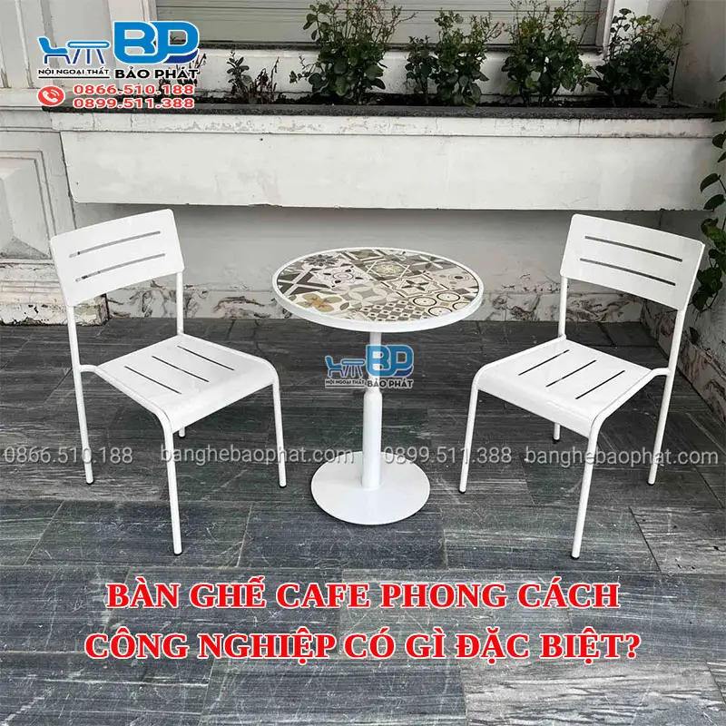 Bàn Ghế Cafe Phong Cách Công Nghiệp Có Gì Đặc Biệt? 6 Bàn ghế cafe phong cách công nghiệp có gì đặc biệt?