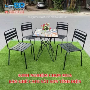 Kinh nghiệm chọn mua bàn ghế cafe sắt sơn tĩnh điện