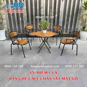 Ưu điểm của bàn ghế cafe chân sắt mặt gỗ