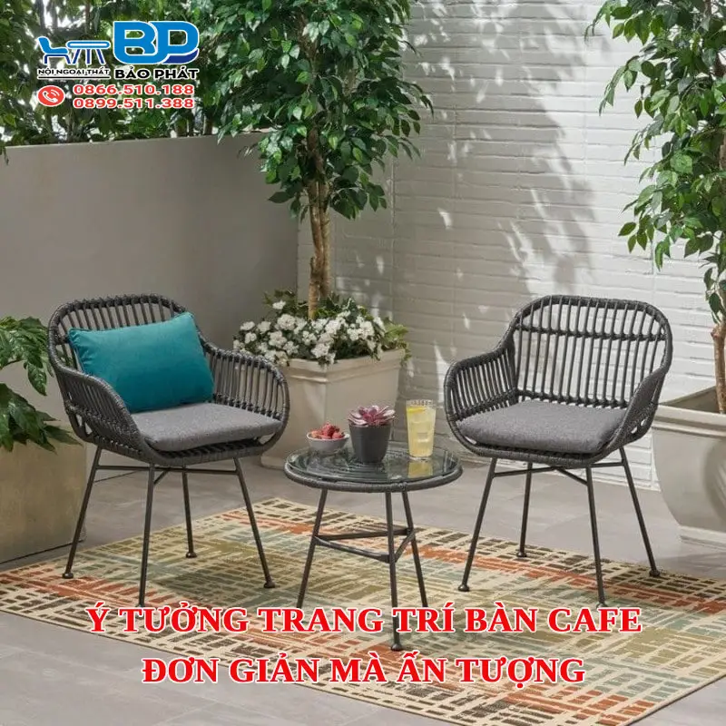 Ý tưởng trang trí bàn cafe đơn giản mà ấn tượng