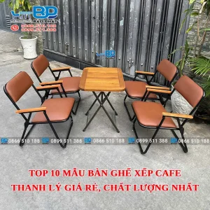 Top 10 mẫu bàn ghế xếp cafe thanh lý giá rẻ, chất lượng nhất [timect]