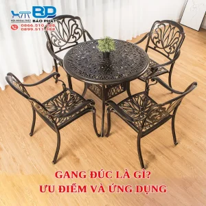 Gang đúc là gì? Ưu điểm và ứng dụng