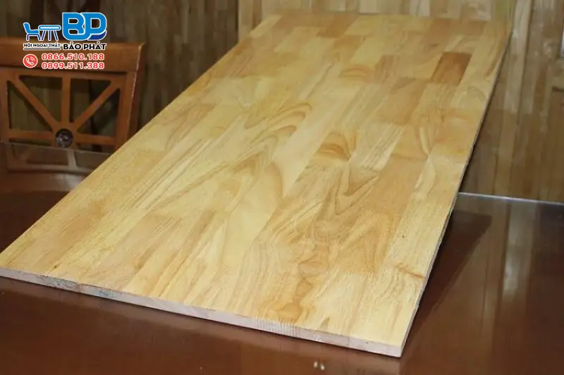 Gỗ ghép cao su có chất lượng bền bỉ