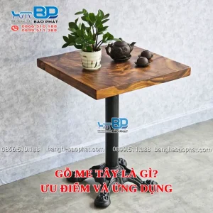 Gỗ me tây là gì? Ưu điểm và ứng dụng