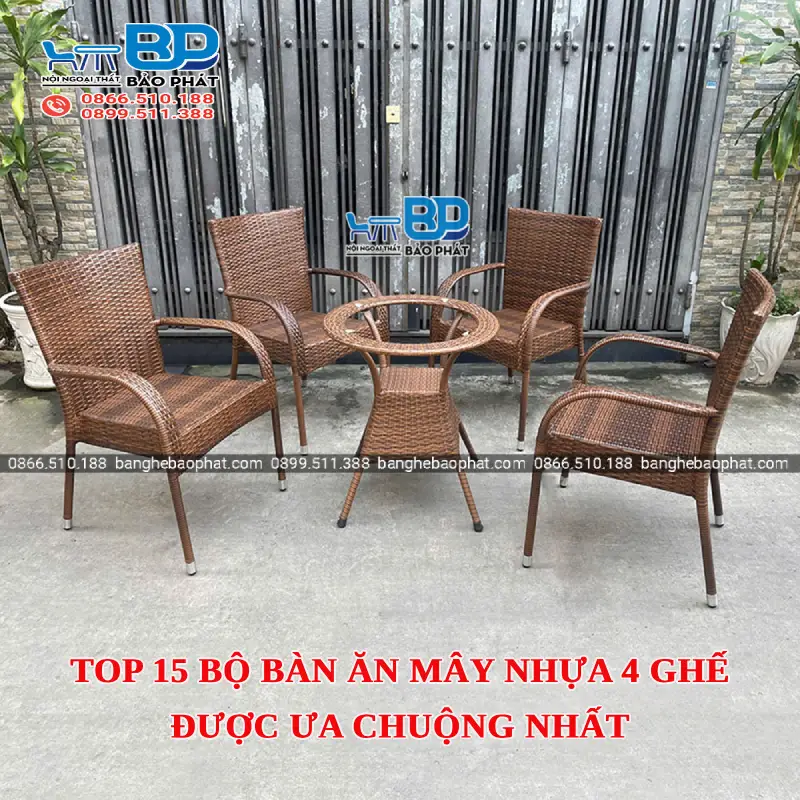 Top 15 bộ bàn ăn mây nhựa 4 ghế được ưa chuộng nhất [timect]