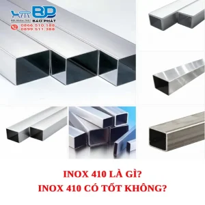 Inox 410 là gì? Ưu điểm và có những loại nào? Inox 410 có tốt không?