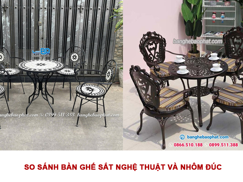 So sánh bàn ghế sắt nghệ thuật và nhôn đúc