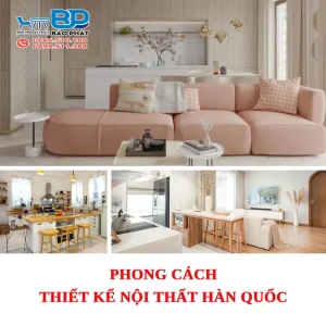Phong cách thiết kế nội thất Hàn Quốc