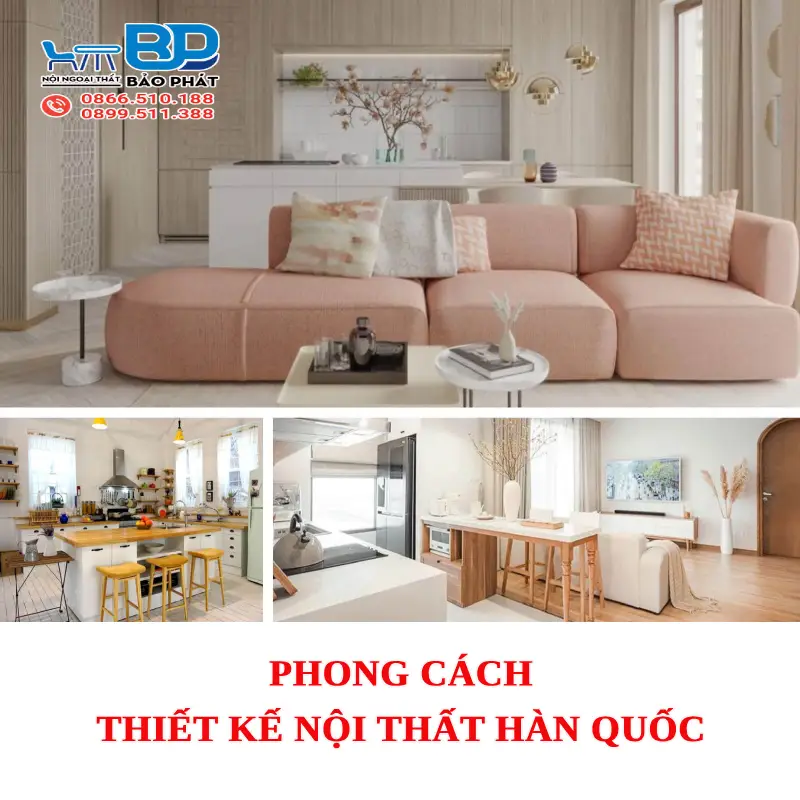Phong cách thiết kế nội thất Hàn Quốc