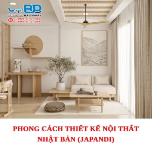 Phong Cách Thiết Kế Nội Thất Nhật Bản (Japandi): Tối Giản, Tinh Tế Và Đầy Cảm Hứng