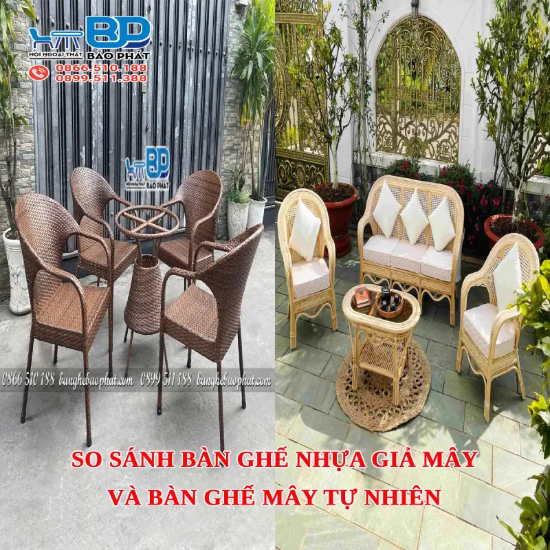 So sánh bàn ghế nhựa giả mây và bàn ghế mây tự nhiên