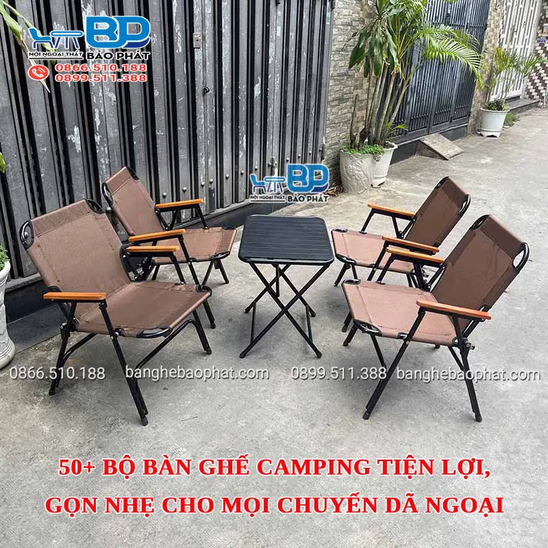 50+ bộ bàn ghế camping tiện lợi, gọn nhẹ cho mọi chuyến dã ngoại