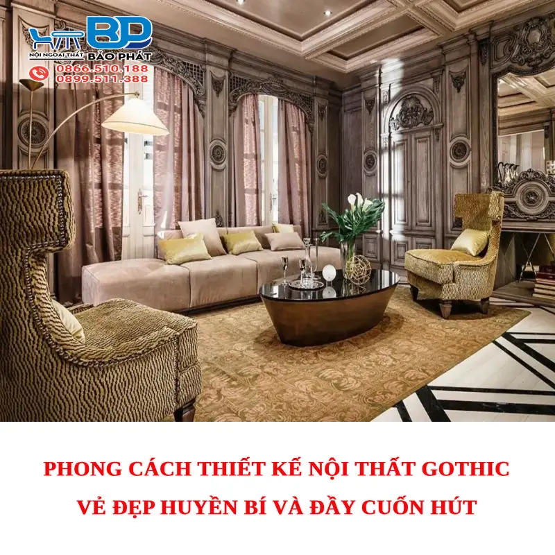 Phong cách thiết kế nội thất Gothic – Vẻ đẹp huyền bí và đầy cuốn hút