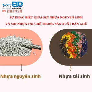 Sự khác biệt giữa sợi nhựa nguyên sinh và sợi nhựa tái chế trong sản xuất bàn ghế