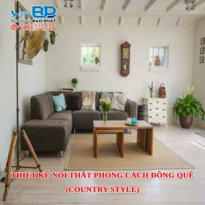 Thiết kế nội thất phong cách đồng quê (Country Style)