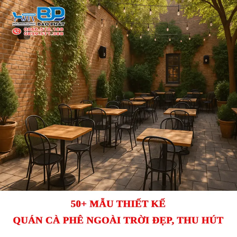 50+ Mẫu thiết kế quán cà phê ngoài trời đẹp, thu hút