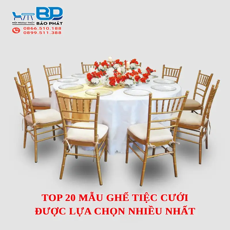Top 20 mẫu ghế tiệc cưới được lựa chọn nhiều nhất [timect]