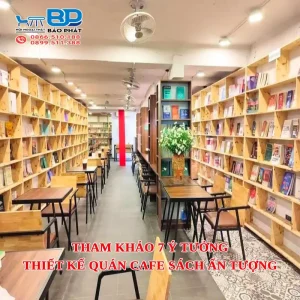 Tham khảo 7 ý tưởng thiết kế quán cafe sách ấn tượng