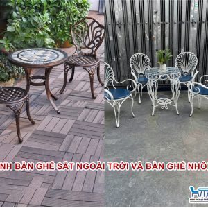 So sánh bàn ghế sắt ngoài trời và bàn ghế nhôm đúc